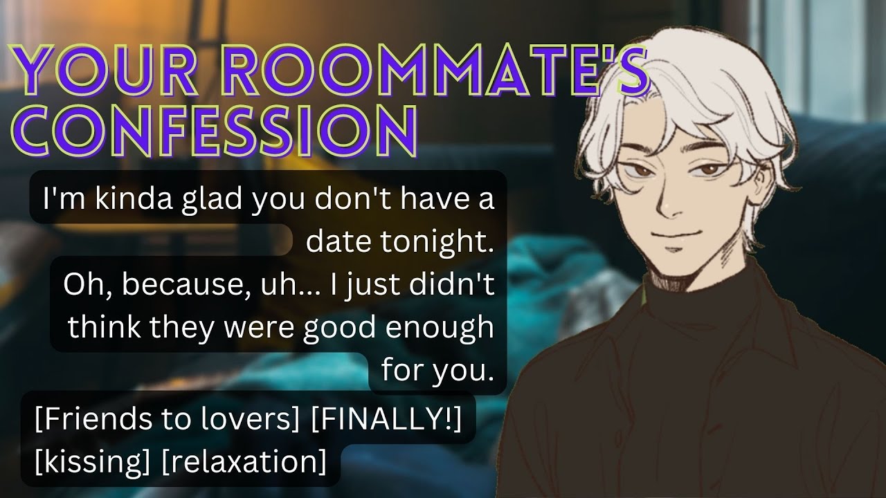 [M4A] Your Roommate's Confession [friends to lovers asmr roleplay][kissing]
