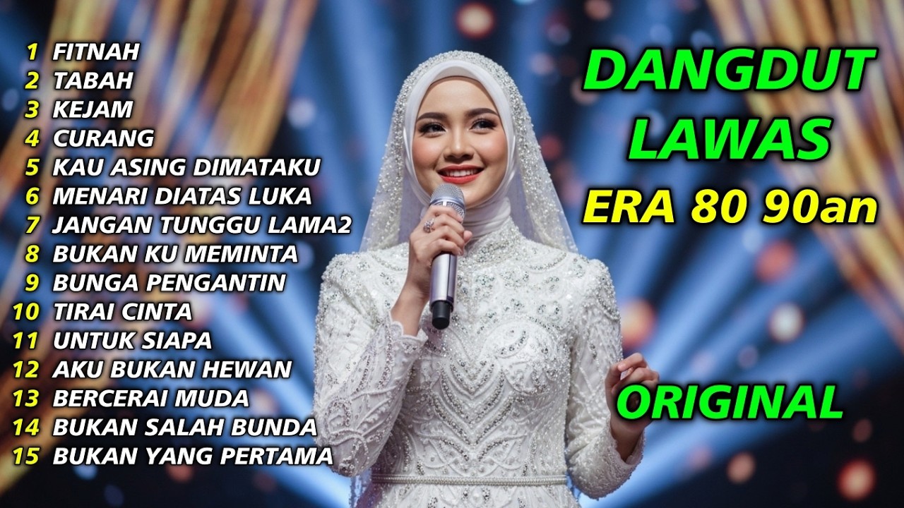 FITNAH, TABAH & KEJAM - KUMPULAN LAGU DANGDUT LAWAS ERA 80 90AN NOSTALGIA TEMBANG KENANGAN