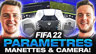 TUTO FIFA 22 - LES MEILLEURS PARAMÈTRES MANETTE & NOS RÉGLAGES CAMÉRAS! #1