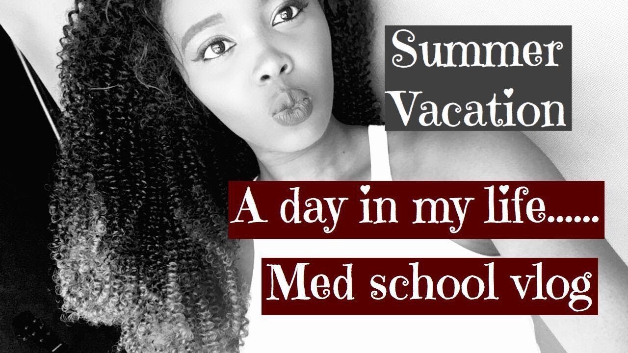 A DAY IN THE LIFE OF A 3RD YEAR MEDICAL STUDENT || MY SUMMER VACATION ...