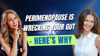 Perimenopause Gut Health Why Symptoms Spike What Helps With Cynthia Thurlow