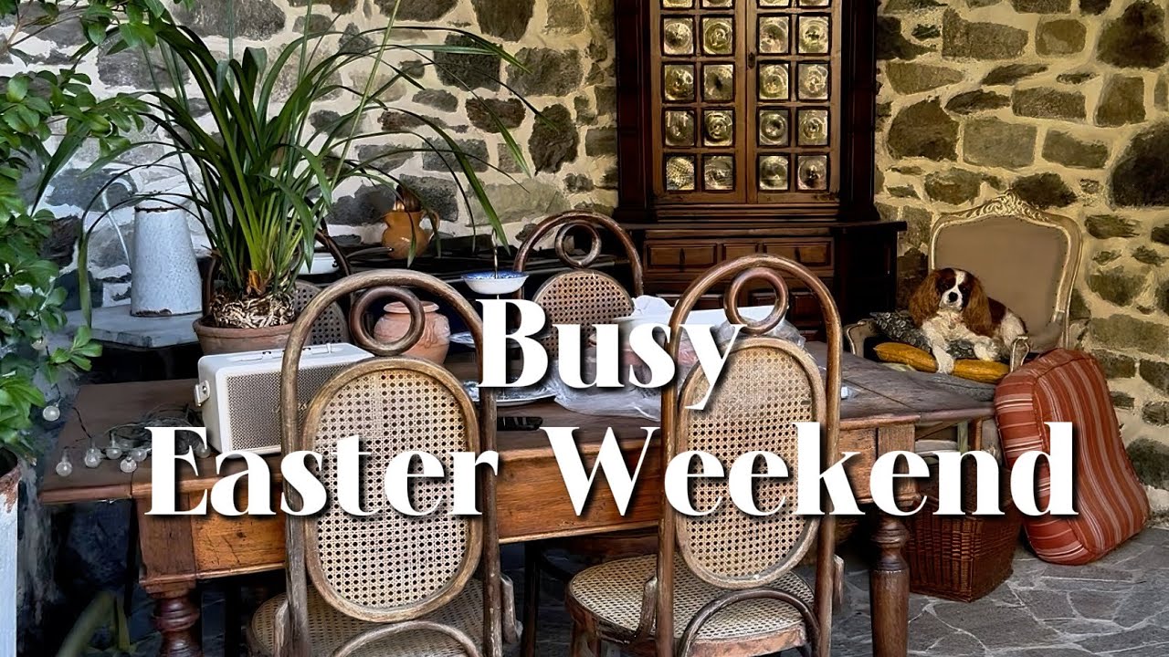 A Warm Easter Weekend at the Villa | Soft Light, Warm Days, and a ...