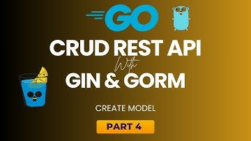 04. CRUD API WITH GO GIN GORM - CREATE MODEL