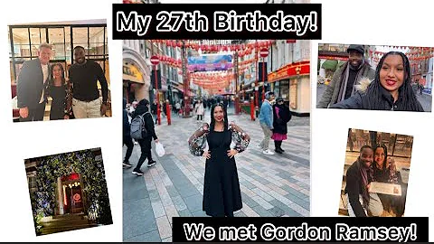 I MET GORDON RAMSEY ON MY 27th BIRTHDAY!! Chinatow...