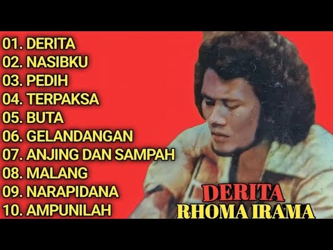 KUMPULAN LAGU RHOMA IRAMA FULL ALBUM || DERITA - NASIBKU - PEDIH