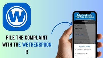 How to File a Complaint with Wetherspoon – Step-by-Step Guide! - 2025