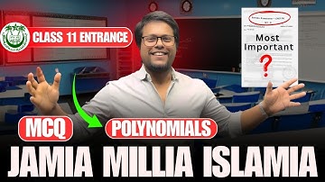Jamia 11th Science Entrance Exam Preparation 2025 | Polynomials MCQ | MCQ For Jamia 11th Entrance