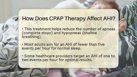 How Does CPAP Therapy Affect AHI? - Sleep Apnea Support Network