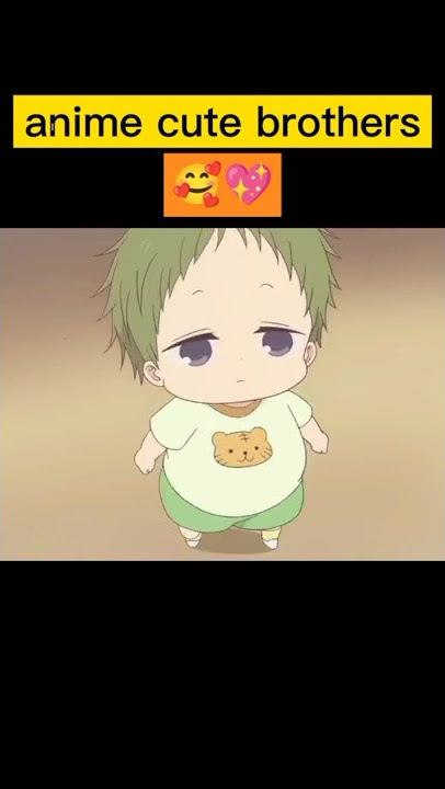 anime cute brothers / school babysitter/ tutu #anime #short #edit #cutebaby