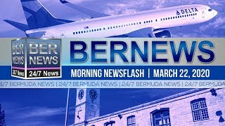 Bermuda Newsflash For Sunday, March 22, 2020