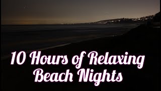 10 Hours of Sleep with Laguna Beach Ocean Sounds