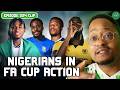 FA Cup Weekend Preview | Chukwueze, Osayi-Samuel, Arokodare & Akpom All in Action