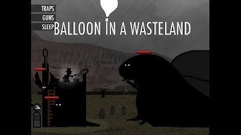 Balloon in a Wasteland Walkthrough