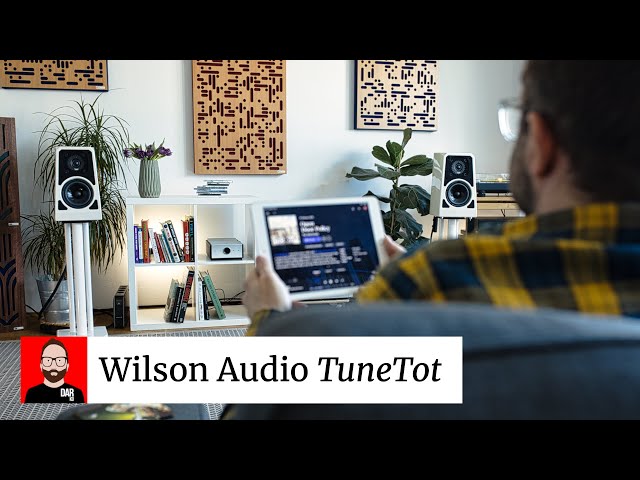 Three GLORIOUS days with the WILSON AUDIO TuneTot class=