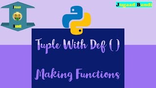 Tuple with def() || Python Tutorial Hindi