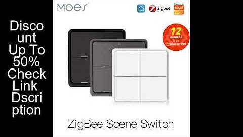 MOES 4 Gang Tuya ZigBee Wireless 12 Scene Switch Push Button Controller Battery Powered Automation S