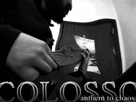 Colosso - Anthem To Chaos (guitar playthrough)