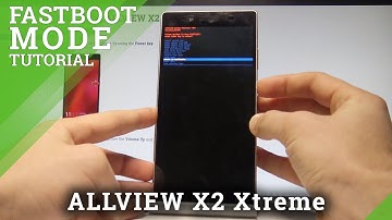 How to Enter Fastboot Mode on ALLVIEW X2 Xtreme - Exit ALLVIEW Fastboot Mode |HardReset.Info