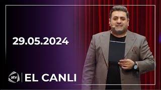 El Canlı / Dana Durdana, Elşad Qarayev, Samir Abbasov 29.05.2024