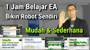 1 Jam Belajar Bikin EA Robot Trading Sendiri Mudah Dan Sederhana