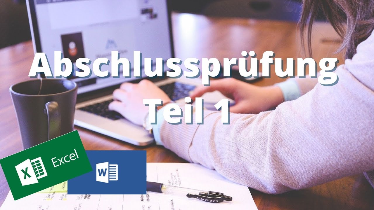 Abschlussprüfung Teil 1 KAUFFRAU / KAUFMANN FÜR BÜROMANAGEMENT YouTube