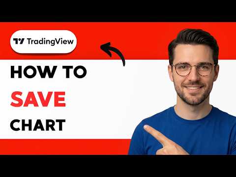 How to Save a TradingView Chart [2026 full guide]