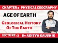 L3 : AGE OF EARTH | GEOLOGICAL HISTORY OF THE EARTH | PHYSICAL GEOGRAPHY