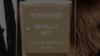 Tom Ford Vanilla Sex, обзор самой нашумевшей новинки 2024 года🔥