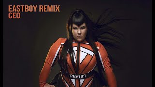 Netta - CEO (Eastboy remix)