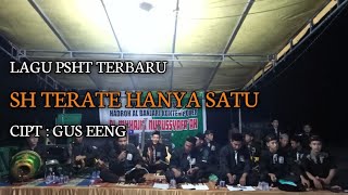 Lagu PSHT Terbaru II SH Terate Hanya Satu, cipt Gus Eeng | Bersama ANS
