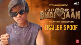 Kisi Ka Bhai Kisi Ki Jaan Trailer Spoof Abhi Kumar | Samir | Kumar Action channel