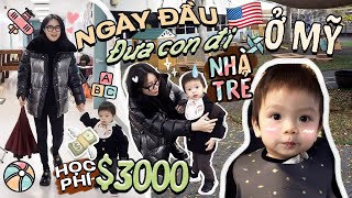 Vlog#134 NGÀY ĐẦU ĐƯA CON ĐI NHÀ TRẺ HỌC PHÍ 3000 USD Ở MỸ KHÁC GÌ Ở VIỆT NAM