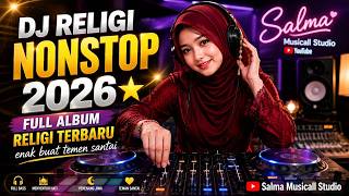 DJ RELIGI NONSTOP 2026 ⭐ Full Album Religi Terbaru | Enak Buat Teman Santai & Menenangkan Hati