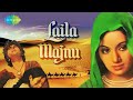 Husn Hazir Hai - Lata Mangeshkar - Laila Majnu [1976] Mp3 Song