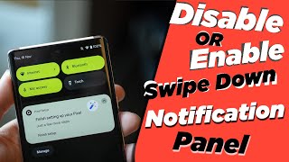 How to Enable OR Disable Swipe Down For Notification Panel screenshot 3