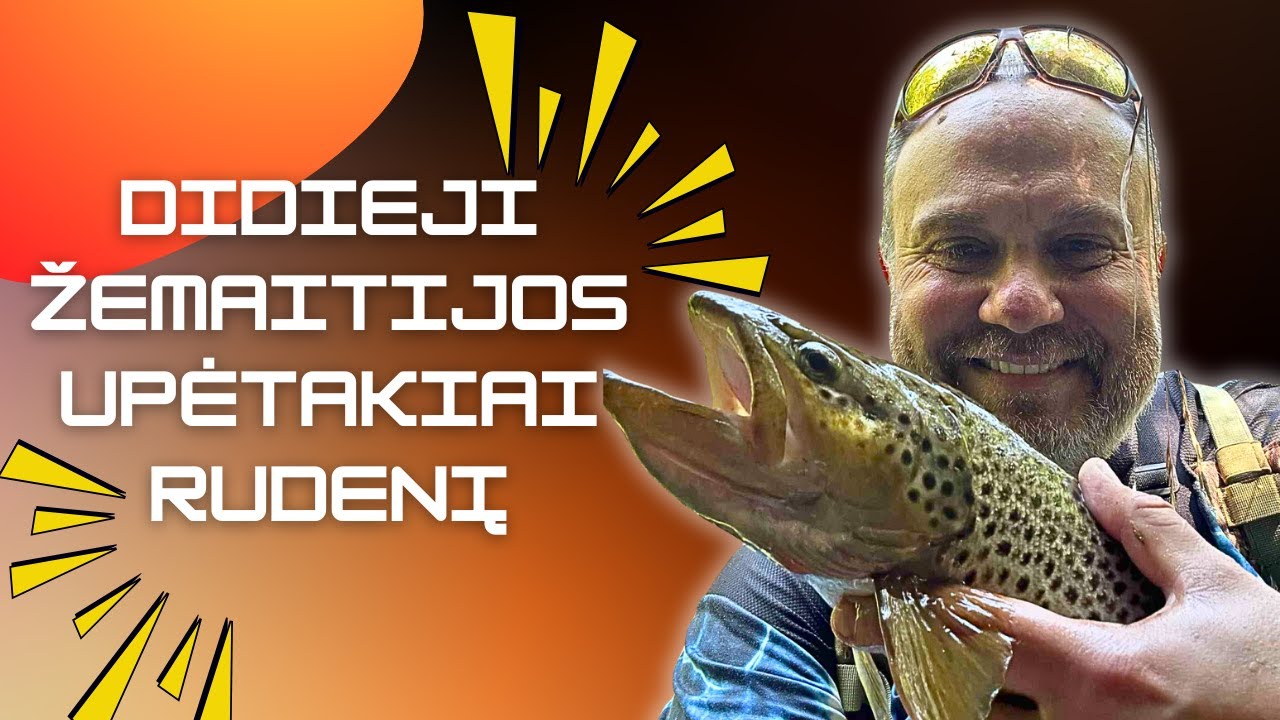 Didieji Žemaitijos Upėtakiai Rudenį | PrieSendvario.LT | Rūlis Valdo Vlog #19