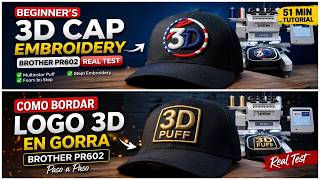 3D Cap Embroidery Tutorial for Beginners | Brother PR602 Real Test
