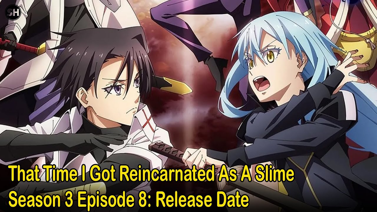 That Time I Got Reincarnated As A Slime Season 3 Episode 8: Release