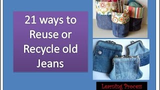 21 ways to reuse or recycle old jeans | Learning Process 21 ways to reuse or recycle old jeans | Learning Process