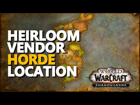 Heirloom Vendor Horde WoW Shadowlands Location