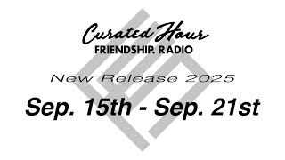 New Release Mix from FRIENDSHIP. ＜Sep. 15th to Sep. 21st, 2025＞新譜ダイジェスト