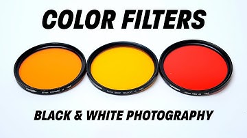 COLOR FILTERS & Black and White Photography
