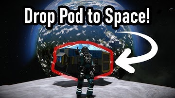 Take Your Drop Pod to Space! - Space Engineers Experiment