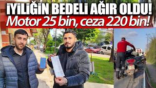 25 Bin Liralık Motolete 220 Bin Lira Ceza