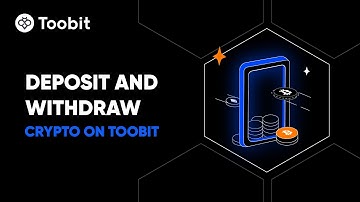 How to Deposit and Withdraw Crypto on Toobit