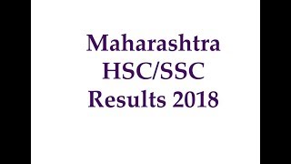Maharashtra HSC Result 2018 | Maharashtra SSC Result 2018 | mahresult.nic.in