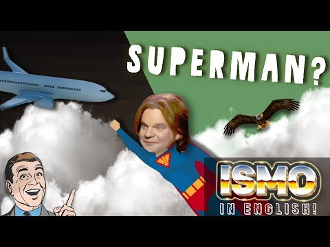 ISMO | Superman?