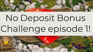 No Deposit Online Slot Bonus Challenge Episode 1! screenshot 1