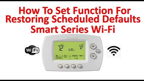 Function 85 How To Set Honeywell Smart Thermostat To Restored Schedule Defaults RTH6500WF RTH6580WF