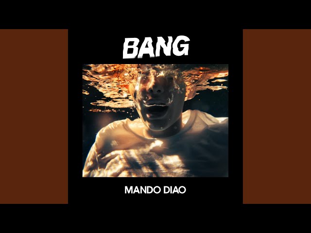 MANDO DIAO - HE CAN'T CONTROL YOU